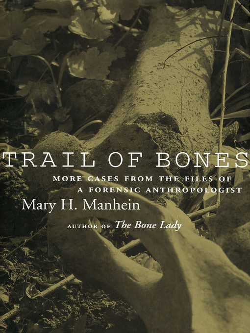Title details for Trail of Bones by Mary H. Manhein - Available